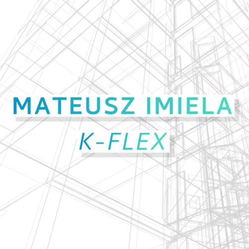 Mateusz Imiela_K-FLEX